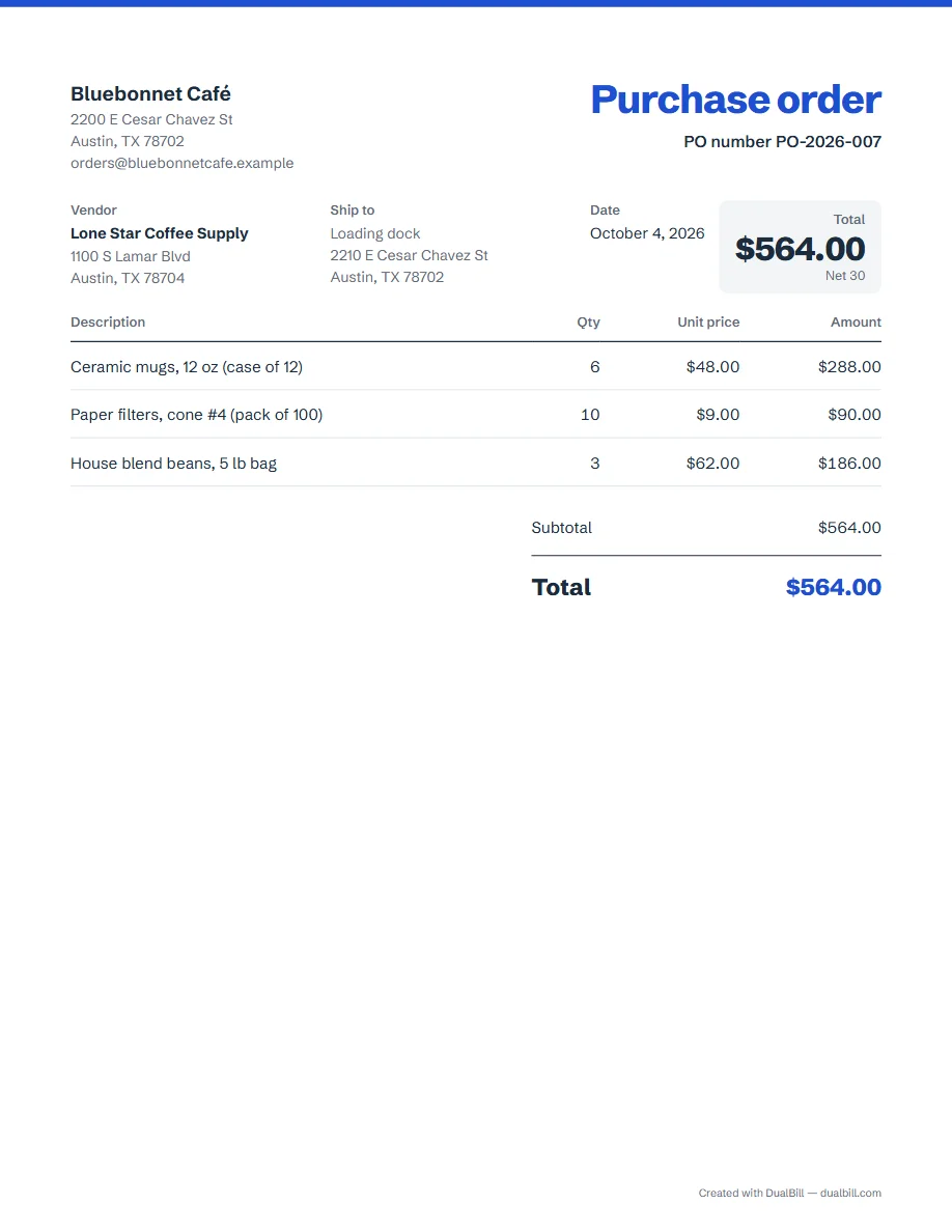 Example of a purchase order: a café orders 6 cases of mugs, 10 packs of filters and 3 bags of coffee beans from a supplier, with a ship-to address, PO number PO-2026-007 and Net 30 terms.